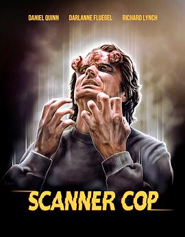 17吃瓜官网APP下载《超能特警 Scanner Cop》免费在线观看