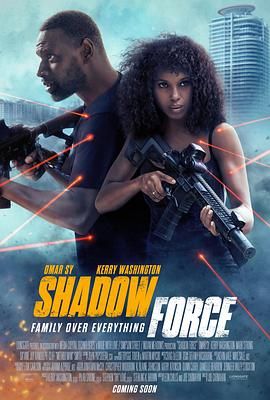 17吃瓜官网APP下载《幽冥部队 Shadow Force》免费在线观看