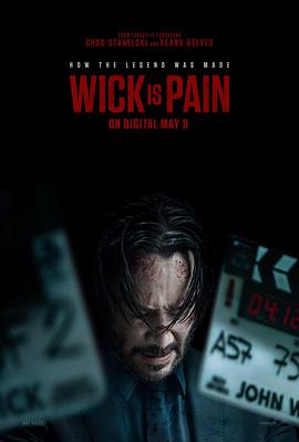 17吃瓜官网APP下载《疾速剧痛 Wick Is Pain》免费在线观看